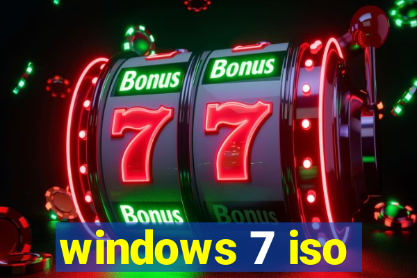 windows 7 iso